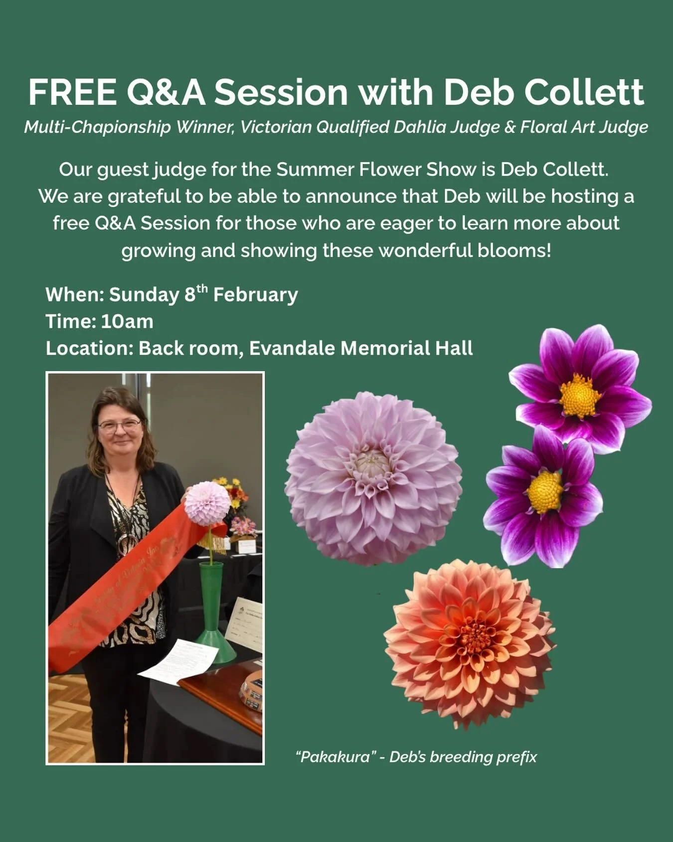 Join us on the Sunday at our Summer Flower Show for a Q&amp;A with our guest judge Deb Collett.
Deb has been growing dahlias for over 20 years, breeding some beauties of her own as well as collecting a few Championships from the show bench on the way