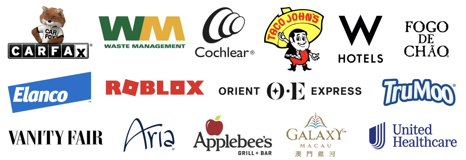 Collection of various company logos, including Car Fox, Waste Management, Cochlear, Taco John’s, W Hotels, Fogo de Chão, Elanco, Roblox, Orient Express, TruMoo, Vanity Fair, Aria, Applebee’s, Galaxy Macau, and United Healthcare.