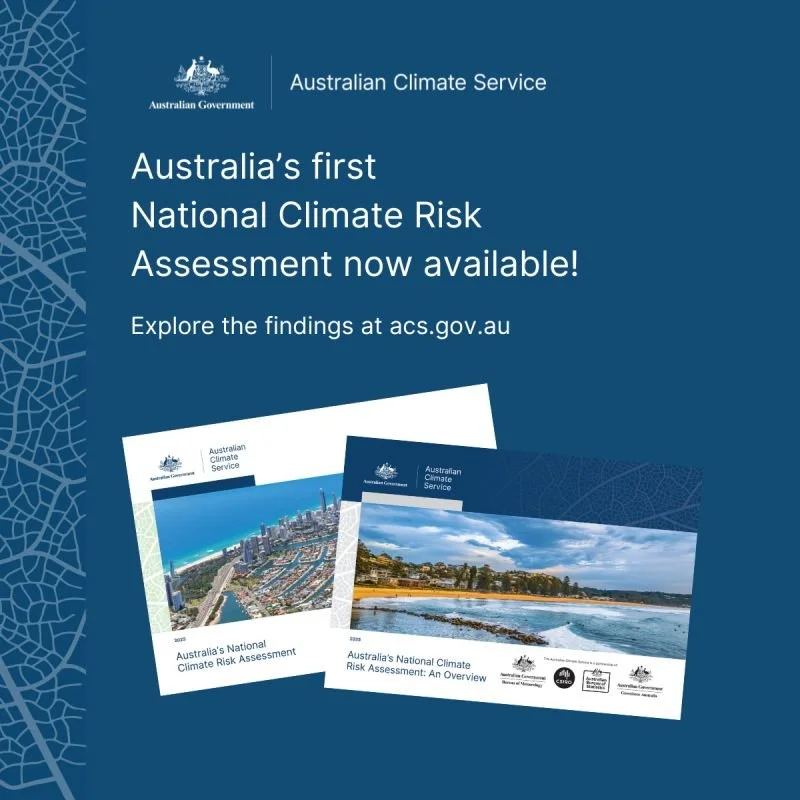 Australia’s First National Climate Risk Assessment: What’s at Stake