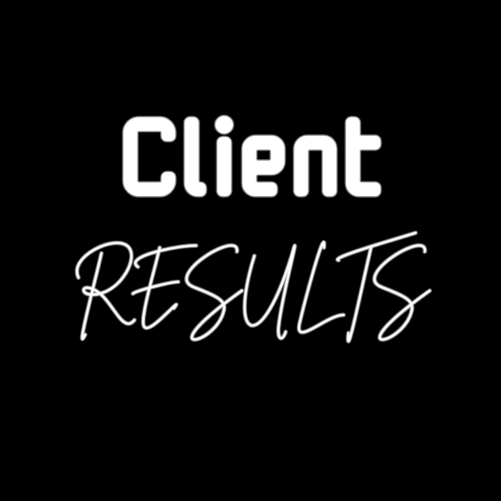 Client Reults Button on the RESULTS page. This button will ancor to the correct section on the website showing transformation illistrations, videos, client wins and testimonials.