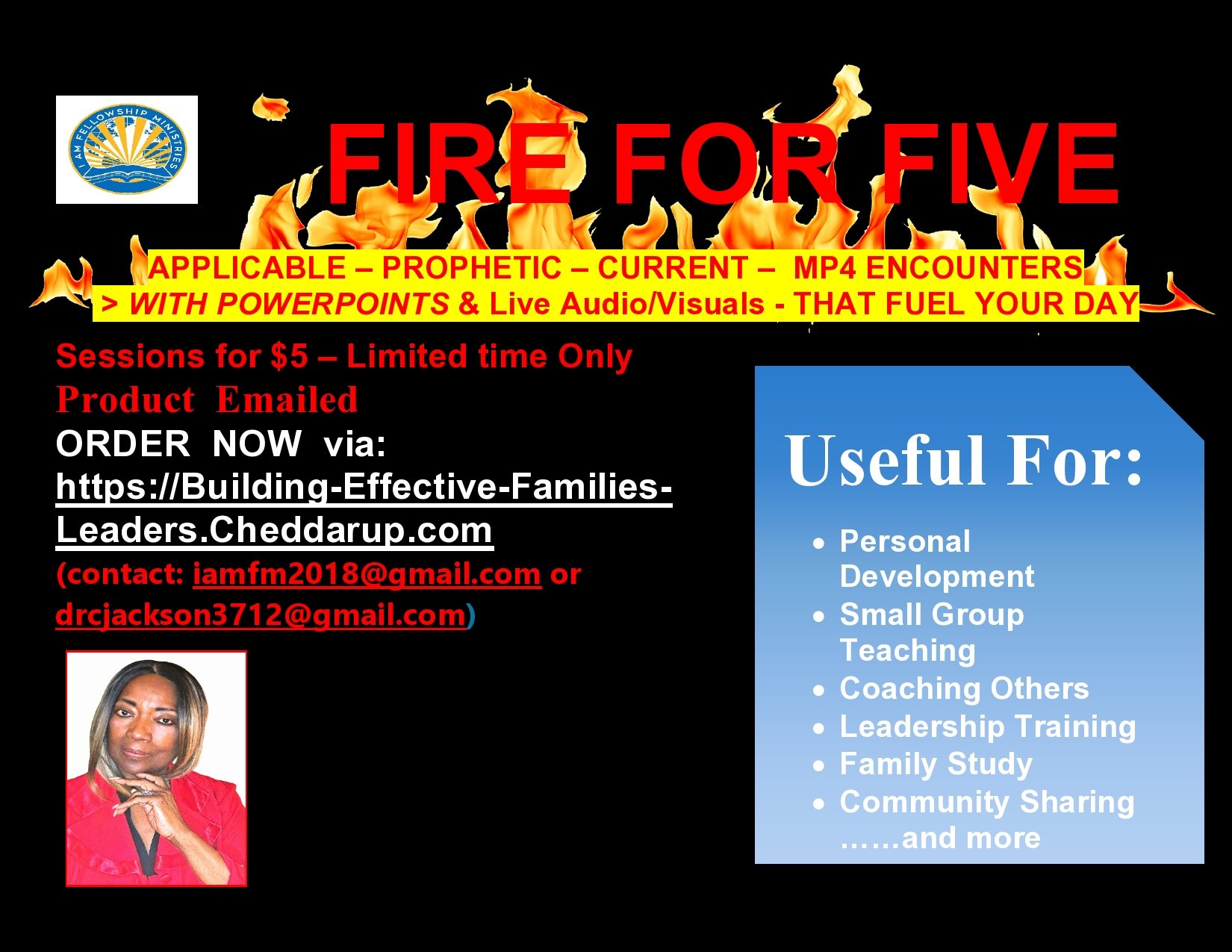 Promotional flyer for a $5 session titled "Fire For Five" featuring applicable prophetic encounters. Includes email contacts, website link, and benefits for personal development and leadership training. Image of a person in a red shirt included.