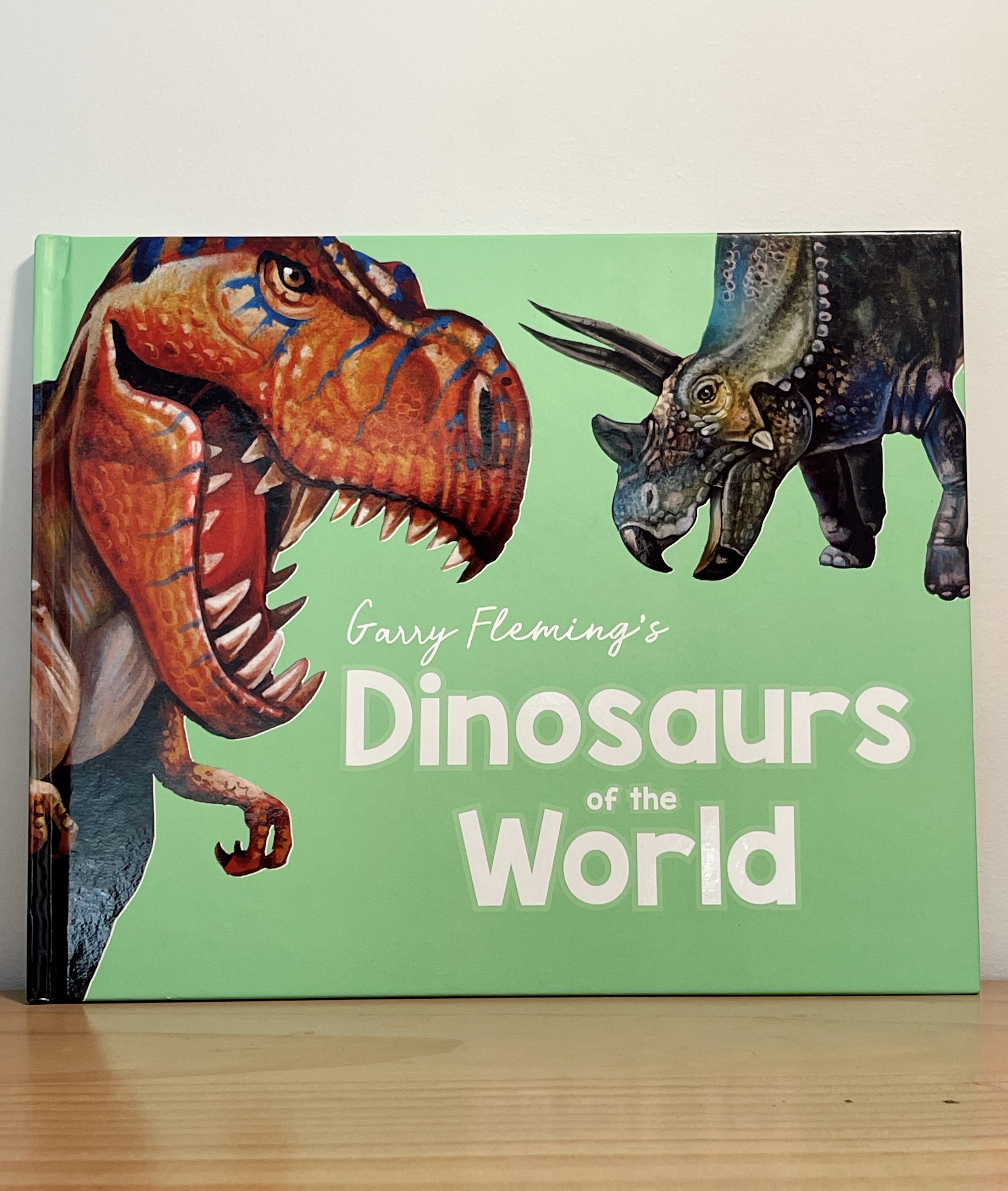 Dinosaurs of the World - Garry Fleming's