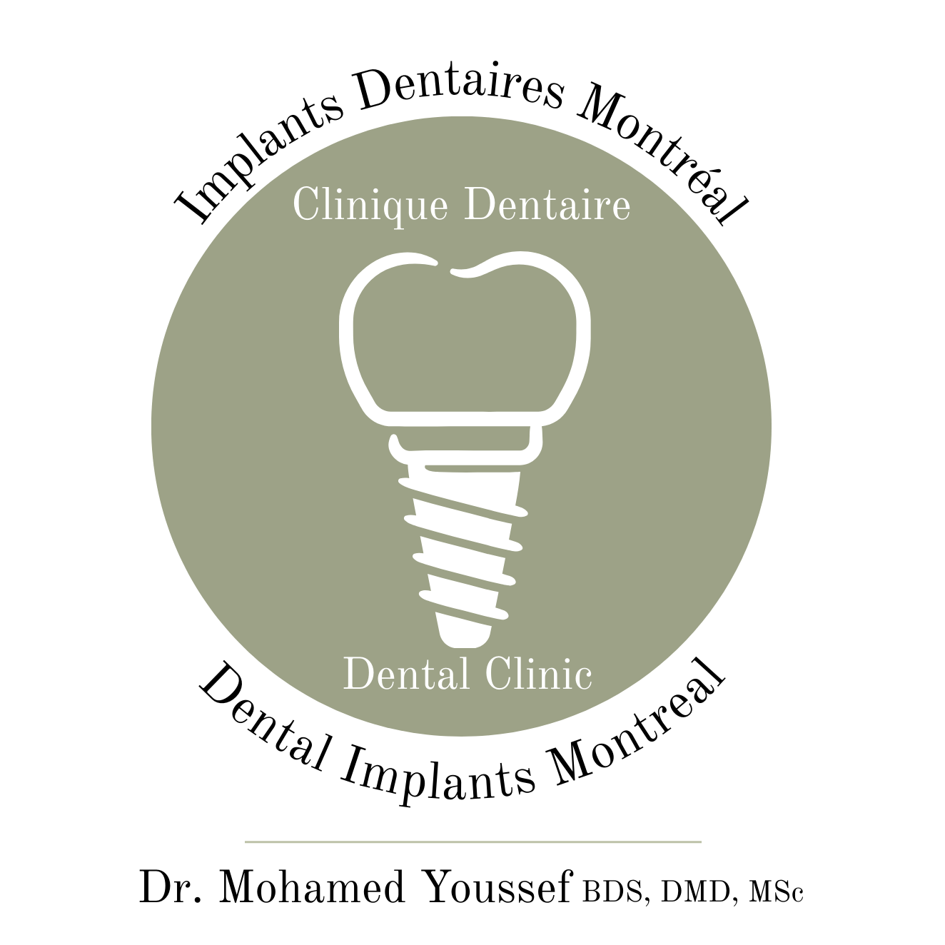 Logo for a dental clinic featuring an illustration of a dental implant with a screw-like base and a tooth-shaped top, encircled by text reading "Implants Dentaires Montréal," "Dental Implants Montreal," and "Clinique Dentaire" with the doctor's name, Dr. Mohamed Youssef, at the bottom.