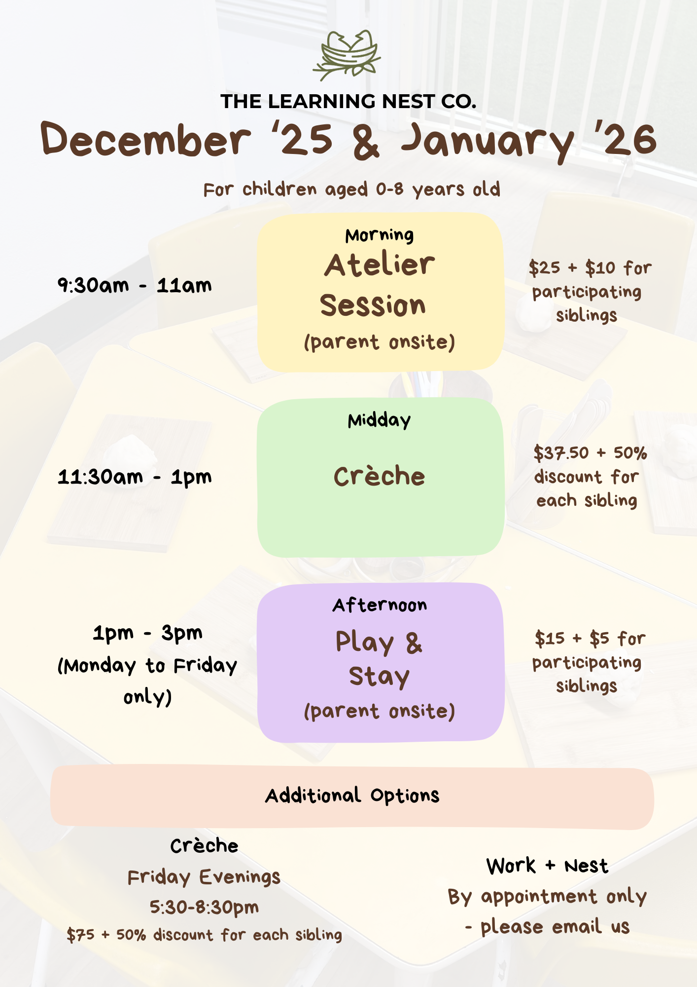 Schedule of activities for children from December 25 to January 26, including morning atelier session, midday crèche, afternoon play and stay, with additional options for crèche on Fridays and work with NEST by appointment.