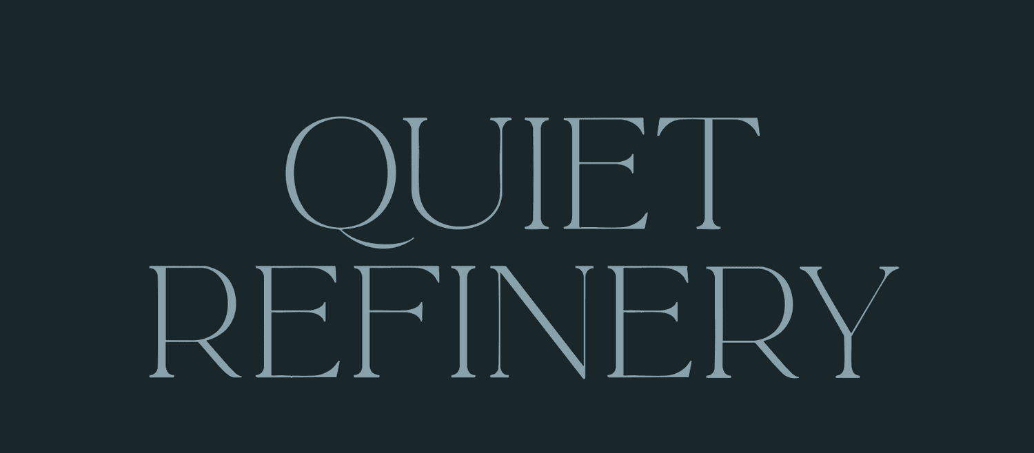 Quiet Refinery