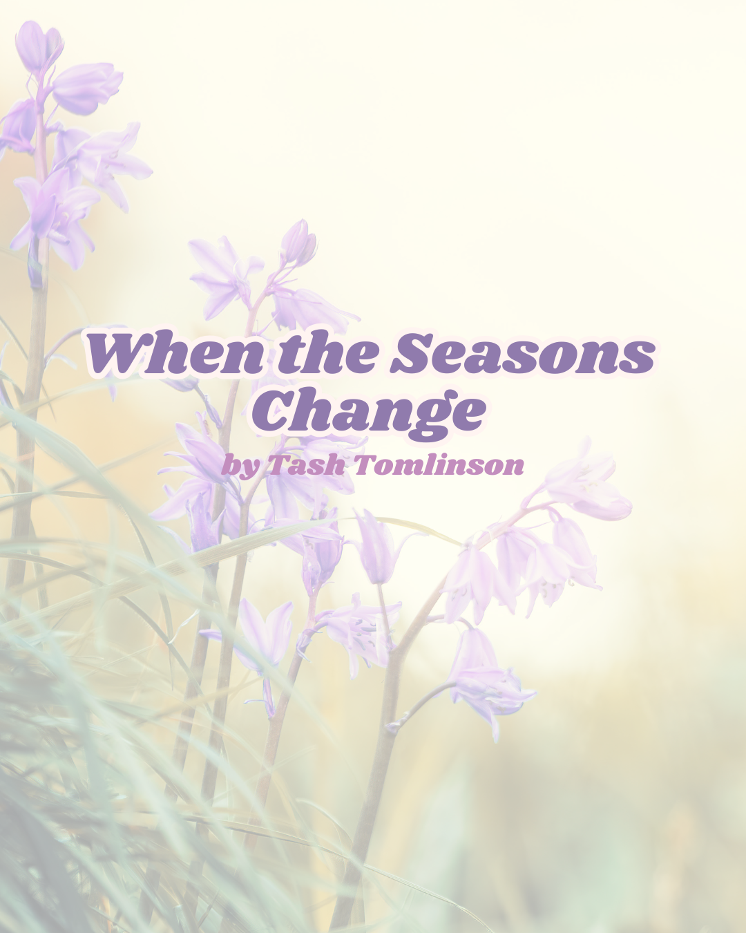 When the Seasons Change