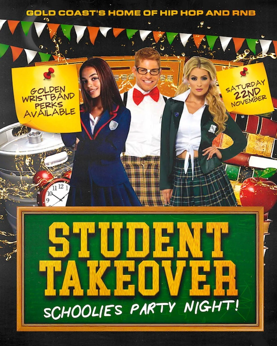 SCHOOLIES, WE GOT YOU THIS WEEKEND 🤝

Friday | Student Takeover 
Saturday | Wild West

FREE ENTRY BEFORE 11PM FOR SCHOOLIES
DISCOUNTED AFTER 11PM

Start at the top
Gold Coast's home of Hip Hop and RnB

18+