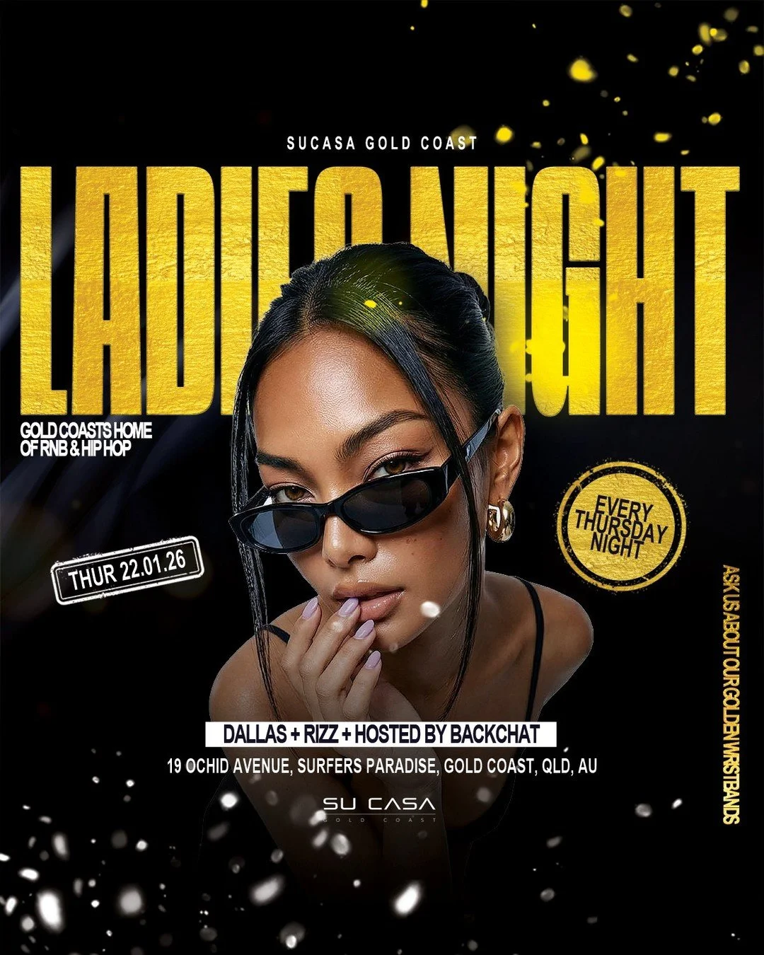 New look, who dis 💅 Still the Gold Coast's most generous Ladies Night, we're just levelling up again.

Pick up your golden wristband at the door to access all the perks x

VIP Guest List + Booth Bookings via link in bio.