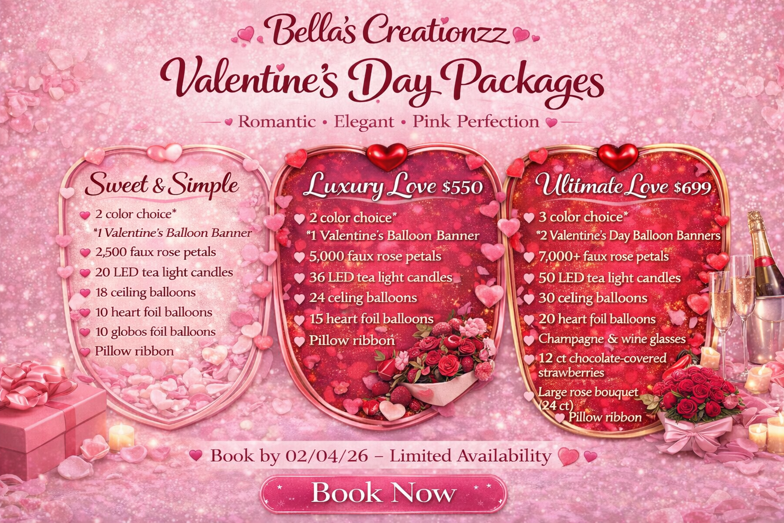 Valentine's Day packages from Bella's Creationzz, featuring three options: Sweet & Simple, Luxury Love, and Ultimate Love, each with details about balloons, candles, flowers, and glasses, set against a pink and glittery background with a gift box, roses, and champagne.