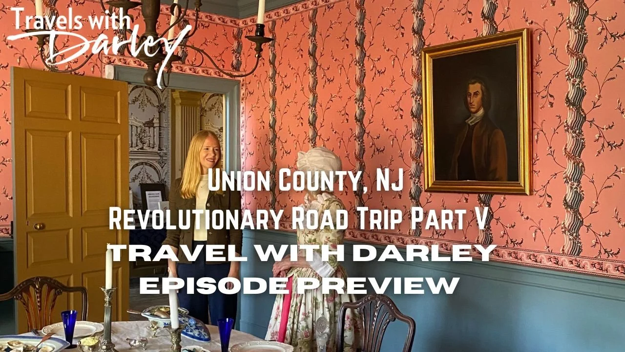 Attend the Union County, New Jersey Screening of the Newest “Revolutionary Road Trip” Episode Coming Up On PBS