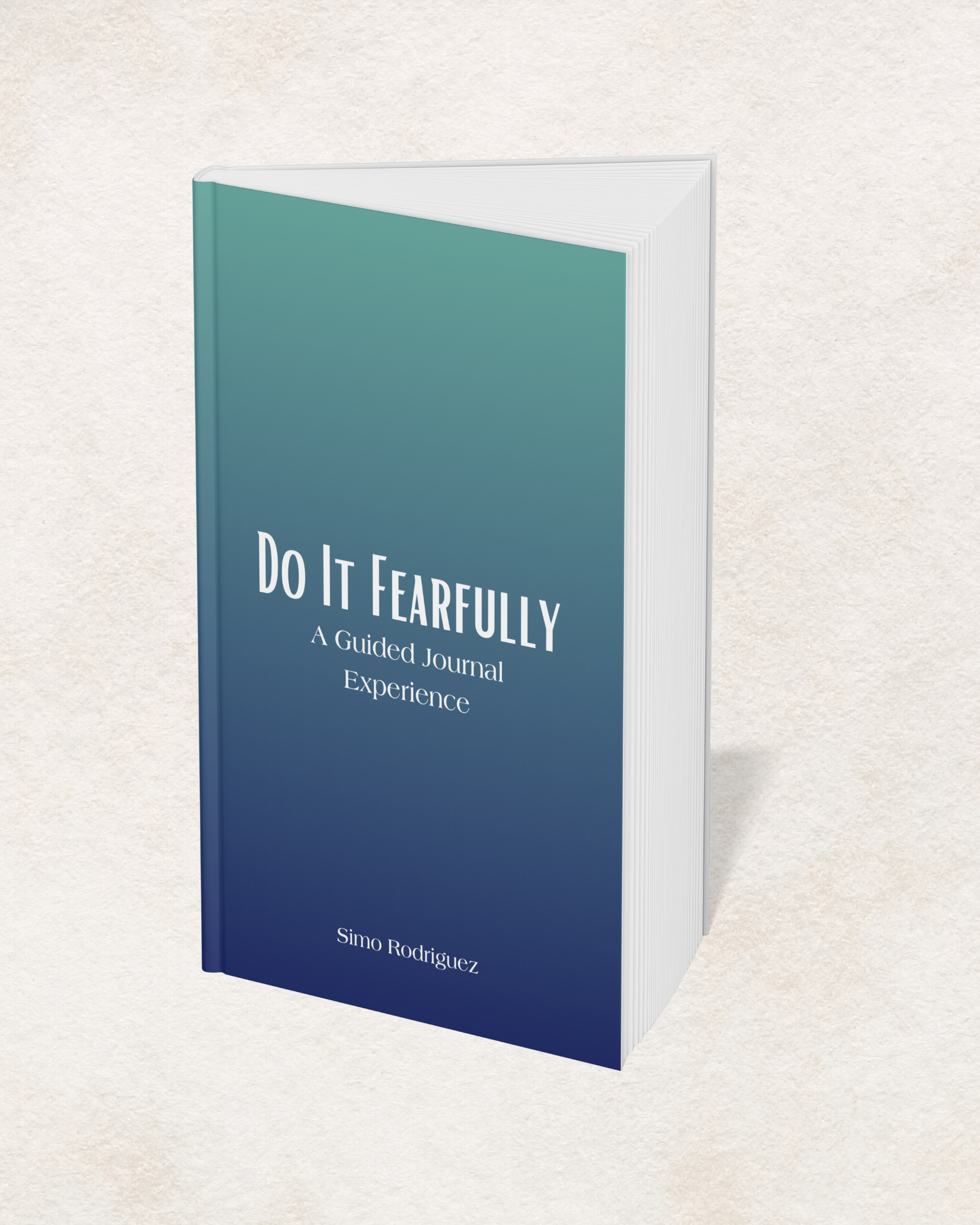 A book titled 'Do It Fearfully: A Guided Journal Experience' by Simo Rodriguez, standing upright against a light-colored background.