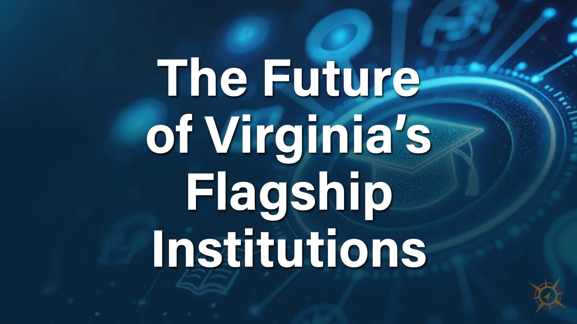  The Future of Virginia’s Flagship Institutions  

 AI, Innovation & Preparing the Next Generation    

In this conversation, the leaders of Virginia's flagship public universities discuss workforce readiness, technology integration, affordability, a