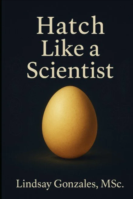 Hatch Like A Scientist: Bringing Biology to the Incubator