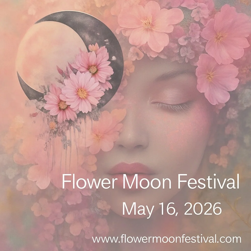 Taurus New Moon Ceremony &amp; JourneyDance at the Flower Moon Festival