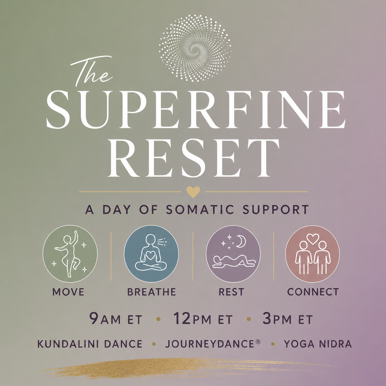 The Superfine Reset: A Day of Somatic Support