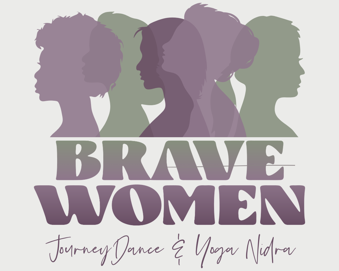 Brave Women: JourneyDance + Yoga Nidra