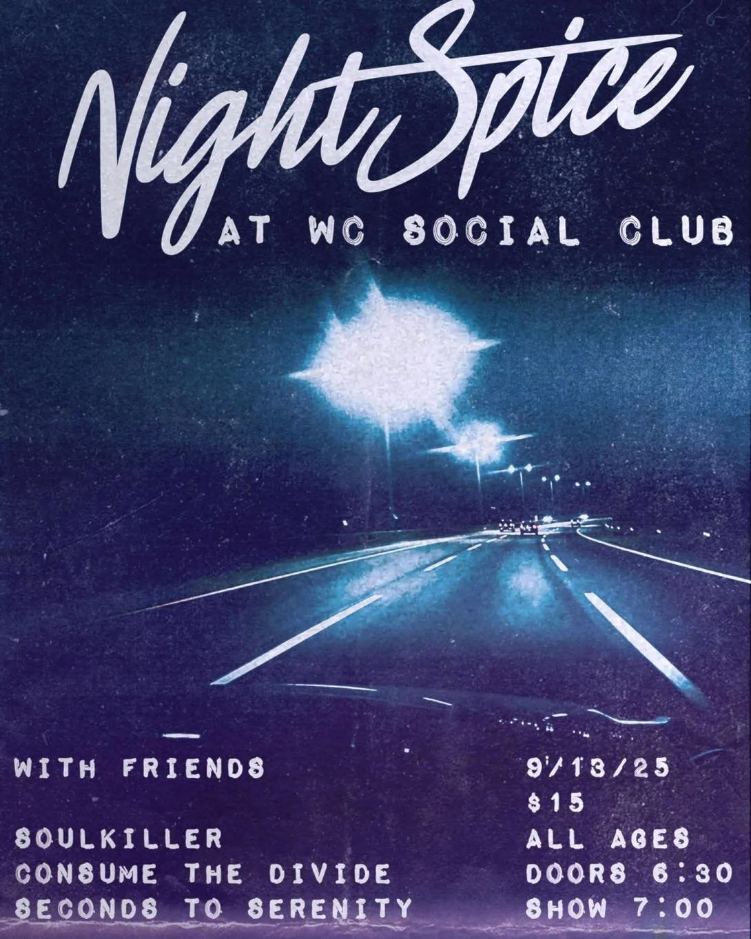 This Saturday, September 13th we kick things off at WC Social Club in West Chicago, IL alongside our friends in Night Spice, Soulkiller, and Consume The Divide.
We’re opening the show, so get there early, grab a drink, and catch the full set w