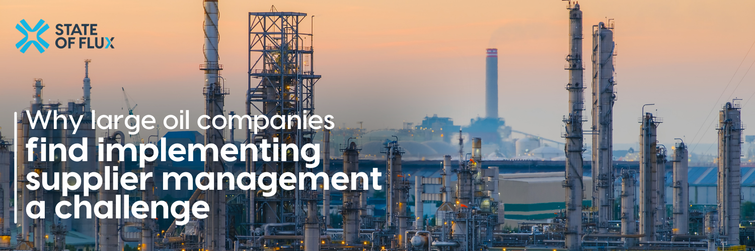 Problem Oil Company Why large oil companies find implementing supplier management a ...