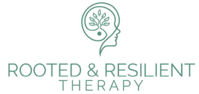 Rooted &amp; Resilient Therapy
