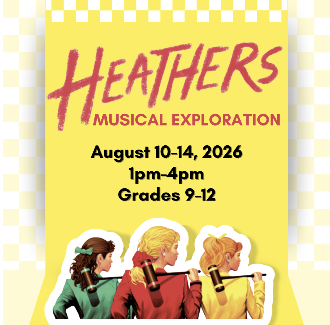 Musical Theatre Exploration: Heathers