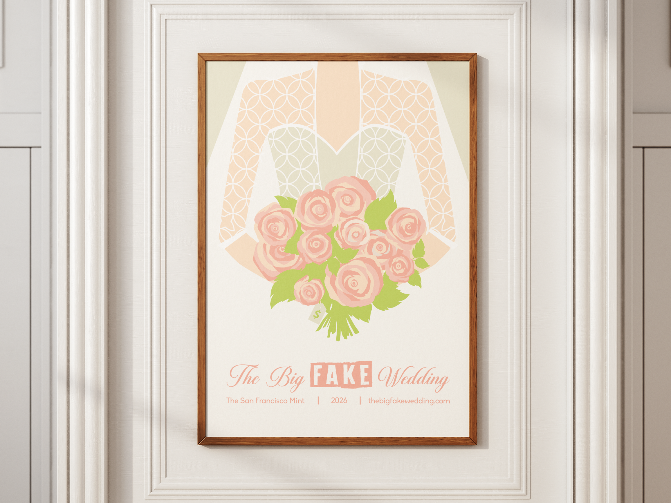 A framed poster on a white wall advertising a fake wedding event with illustrated bride holding a bouquet of pink roses, text reading "The Big FAKE Wedding," with additional details indicating it takes place in San Francisco in 2026, and the website 