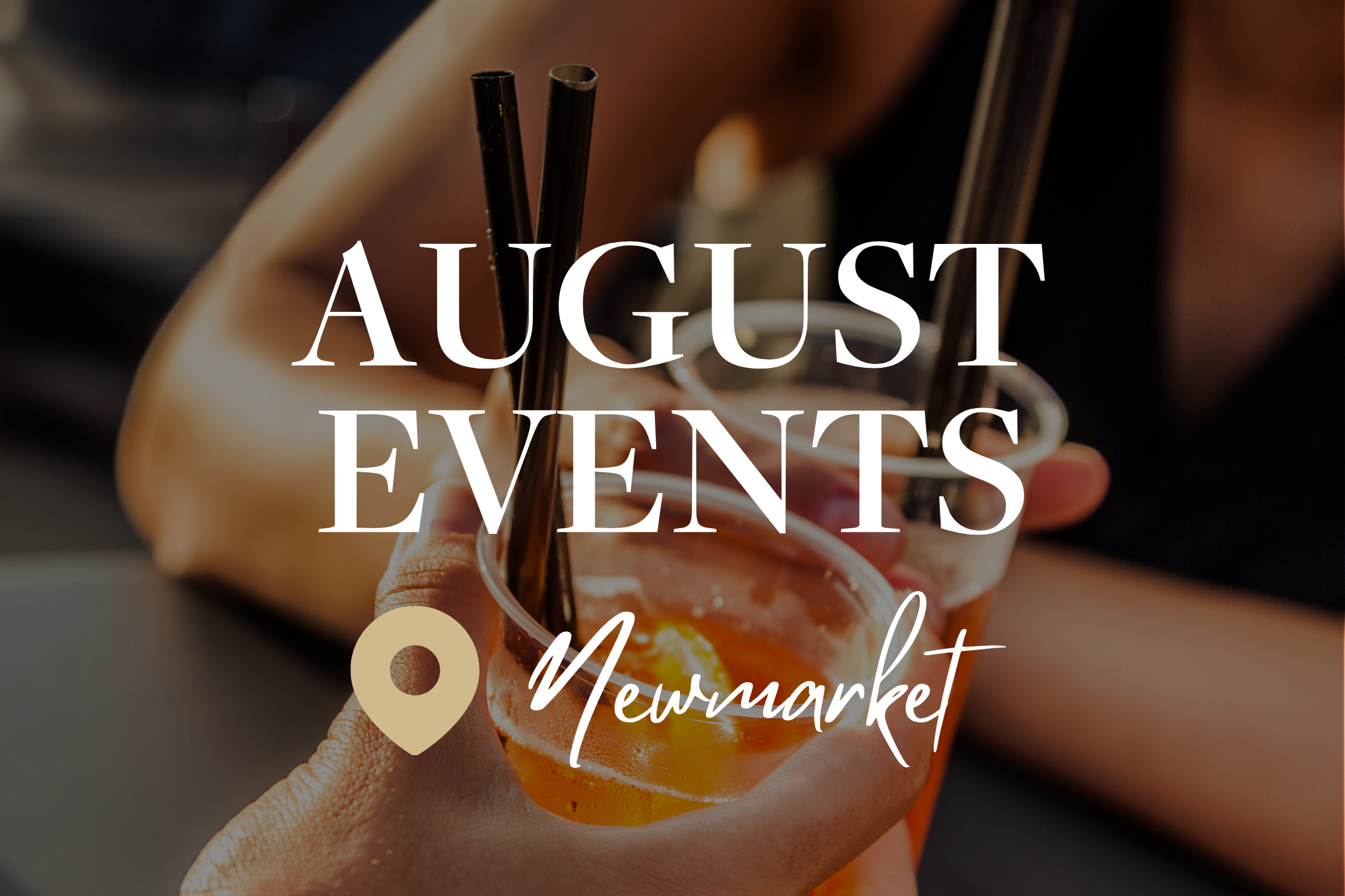 AUGUST 2026 Newmarket Community Events 