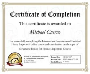 A certificate of completion awarded to Michael Cuervo for a home inspector course, issued by the International Association of Certified Home Inspectors, with a gold seal and course details.