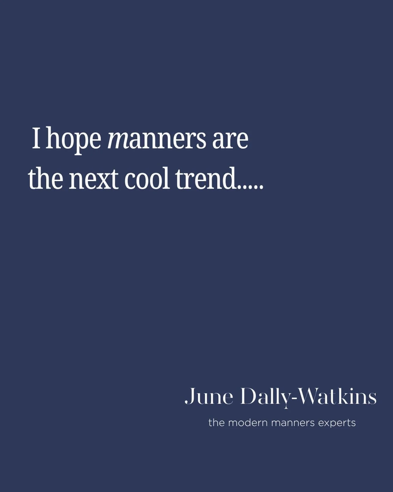 Manners matter. 💙

#modernmanners #junedallywatkins #mannersmatter #brisbane