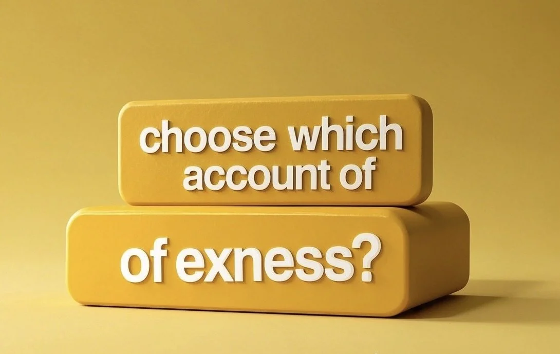 Nên Chọn Loại Tài Khoản Exness Nào Để Tối Ưu Chi Phí?