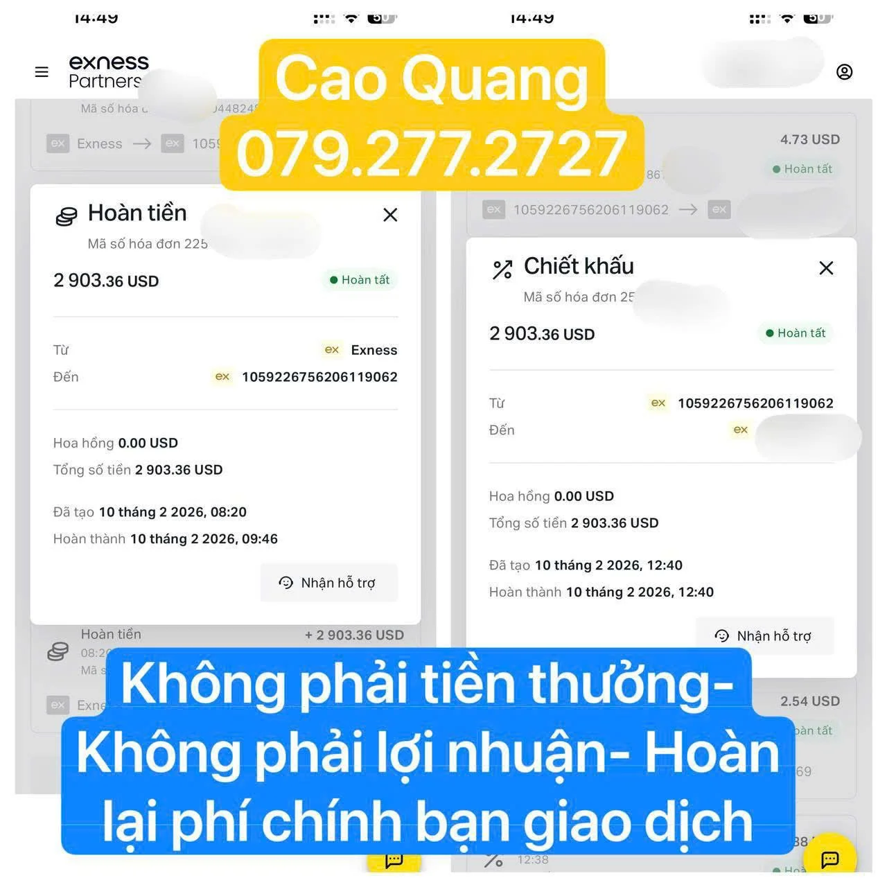 Screenshot of a financial transaction with two receipts showing the same amount of 2903.36 USD, one titled 'Hoàn tiền' and the other 'Chiết khấu.' Text overlay in yellow and blue highlights a contact name and phone number, and a message in Vietnamese stating that this is a form of non-profit transaction where the original transaction fee is refunded, not profit.