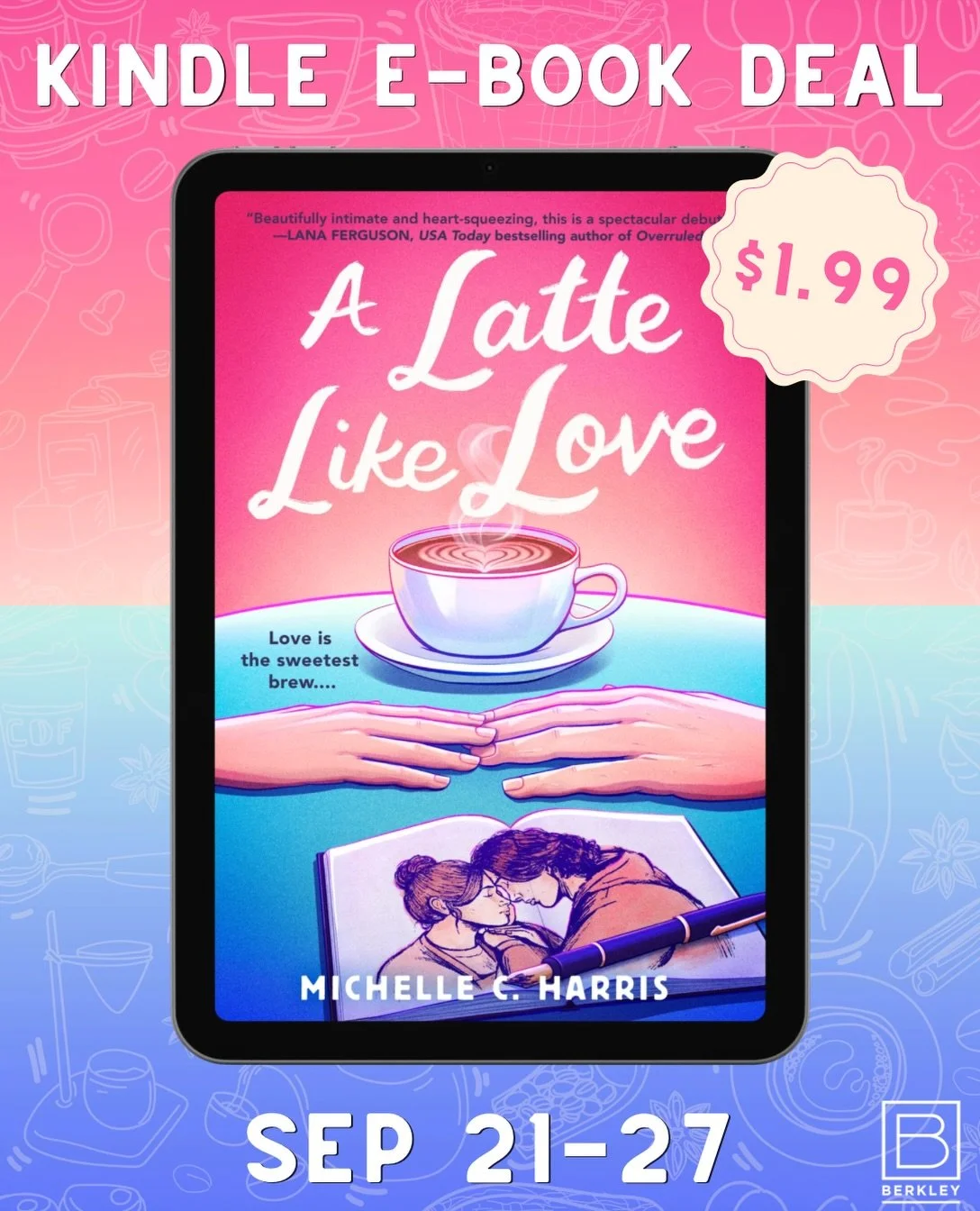 📣 Good news! If you&rsquo;ve been meaning to get a digital copy of A LATTE LIKE LOVE, now&rsquo;s your chance! She&rsquo;s an Amazon Kindle Book Deal this week and is on sale for $1.99 - but you&rsquo;ve gotta snag it fast before the deal is done.

