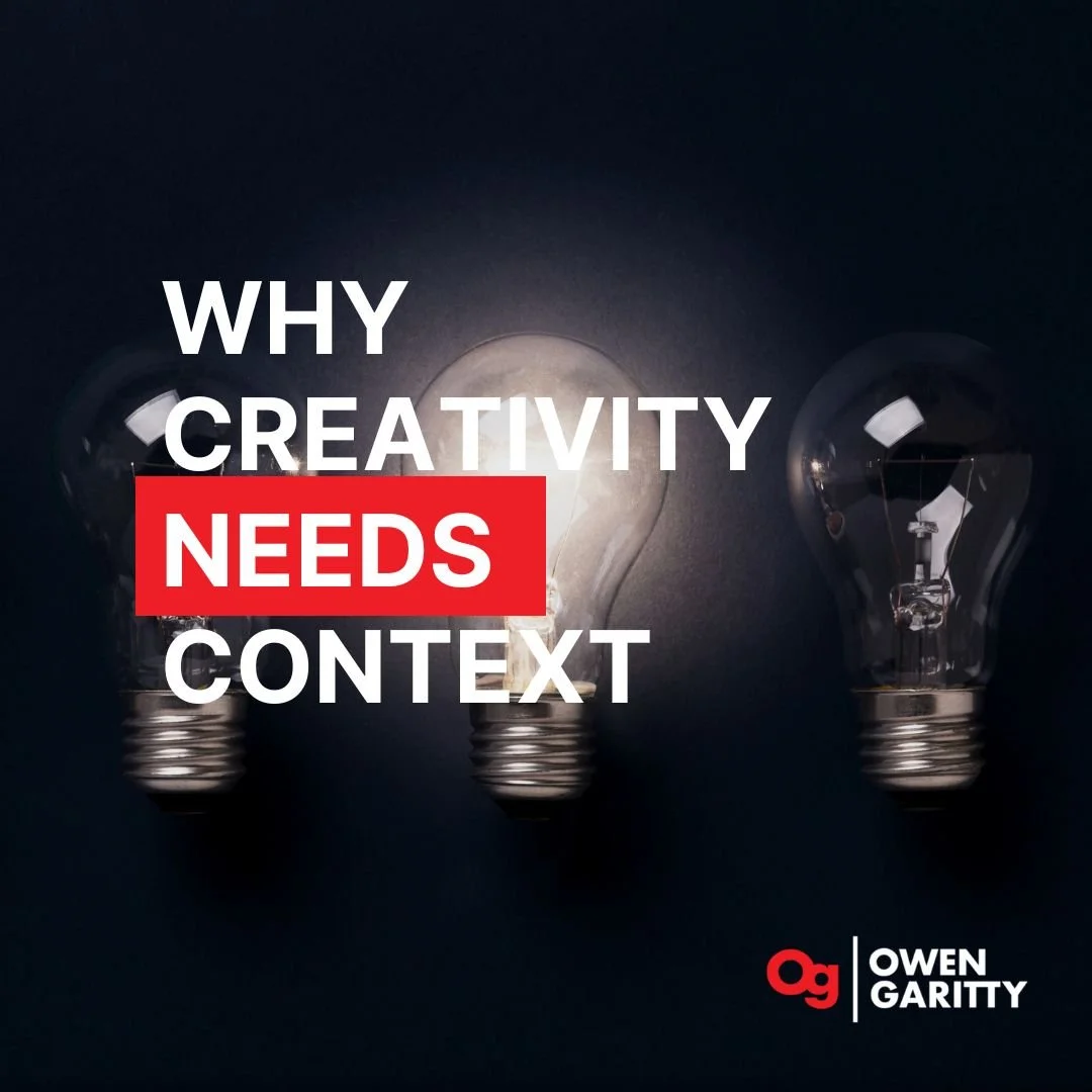 OGCreativityNeedsContext.jpg