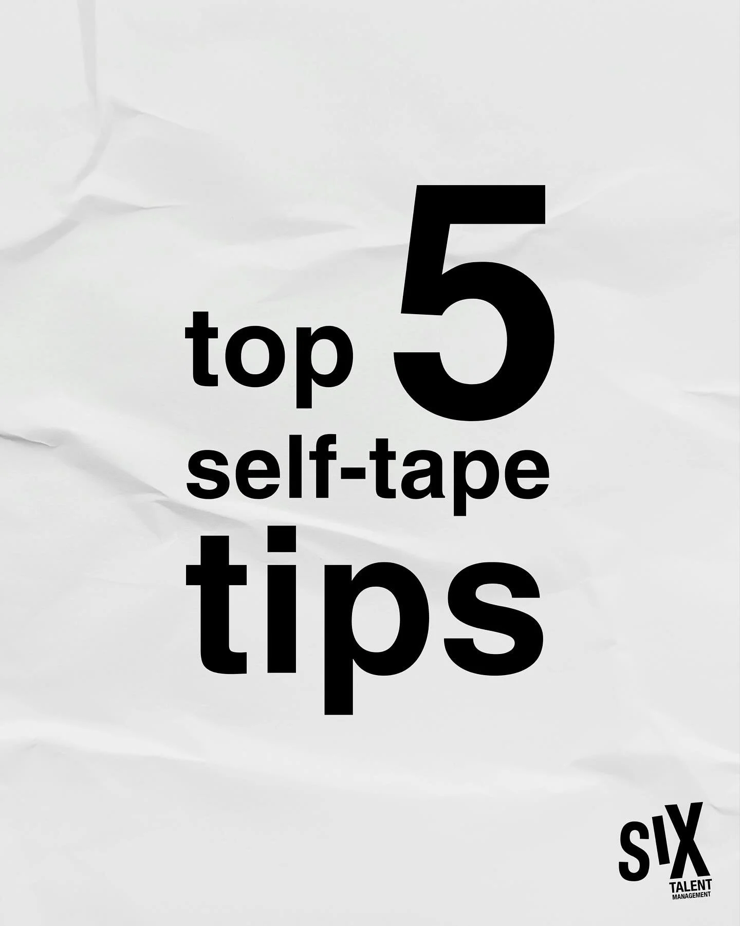 🎥 Top 5 Self-Tape Tips

Your tape is the job. Focus on delivering a solid scene - the rest will take care of itself.

A few quick pointers from the team at SIX to help keep your tapes clean, focused and professional.

💾 Save this for your next self