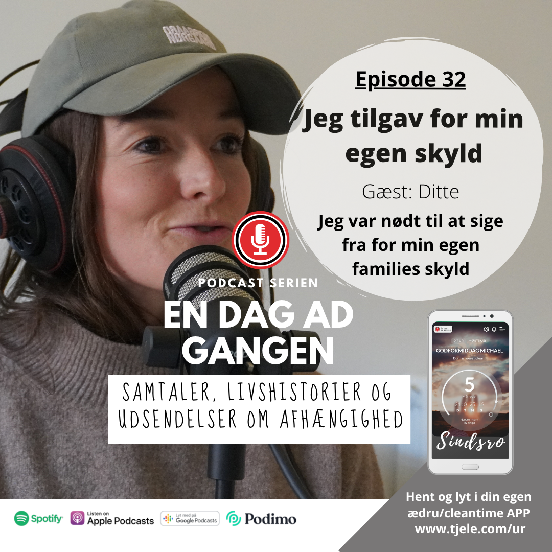 32. Jeg tilgav for min egen skyld