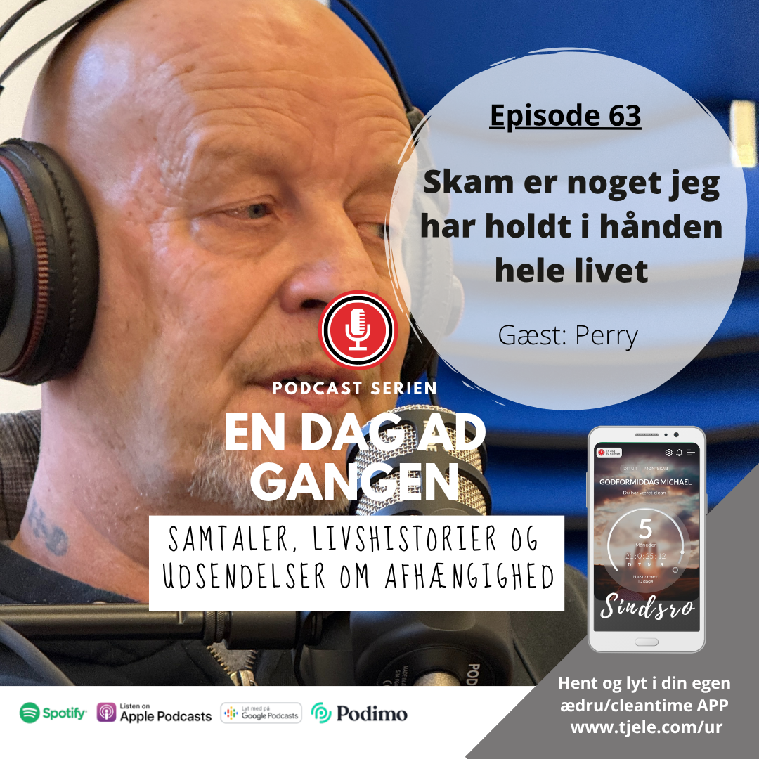 63. Skam er noget jeg har holdt i hånden hele livet