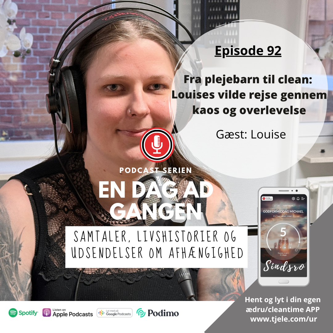 92. Fra plejebarn til clean: Louises vilde rejse igennem kaos og overlevelse