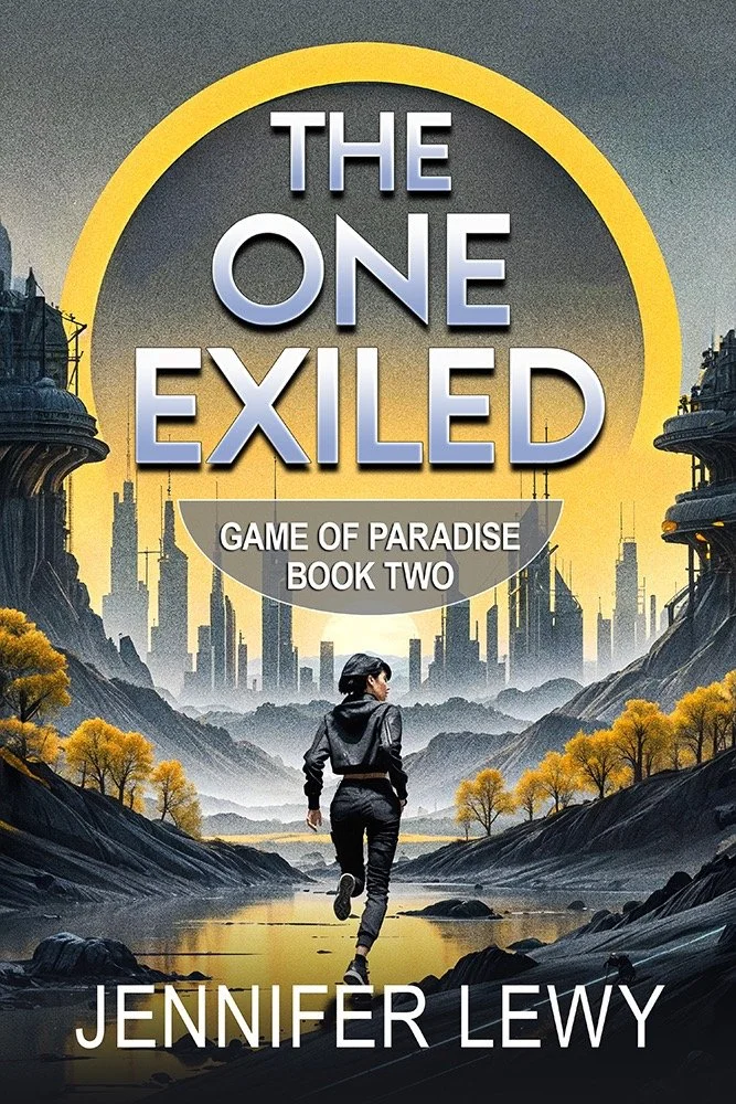 Book cover titled 'The One Exiled' by Jennifer Lewy, featuring a futuristic setting with a person in a sci-fi suit facing a landscape of water, trees, and a city. Text reads 'Game of Paradise Book Two'