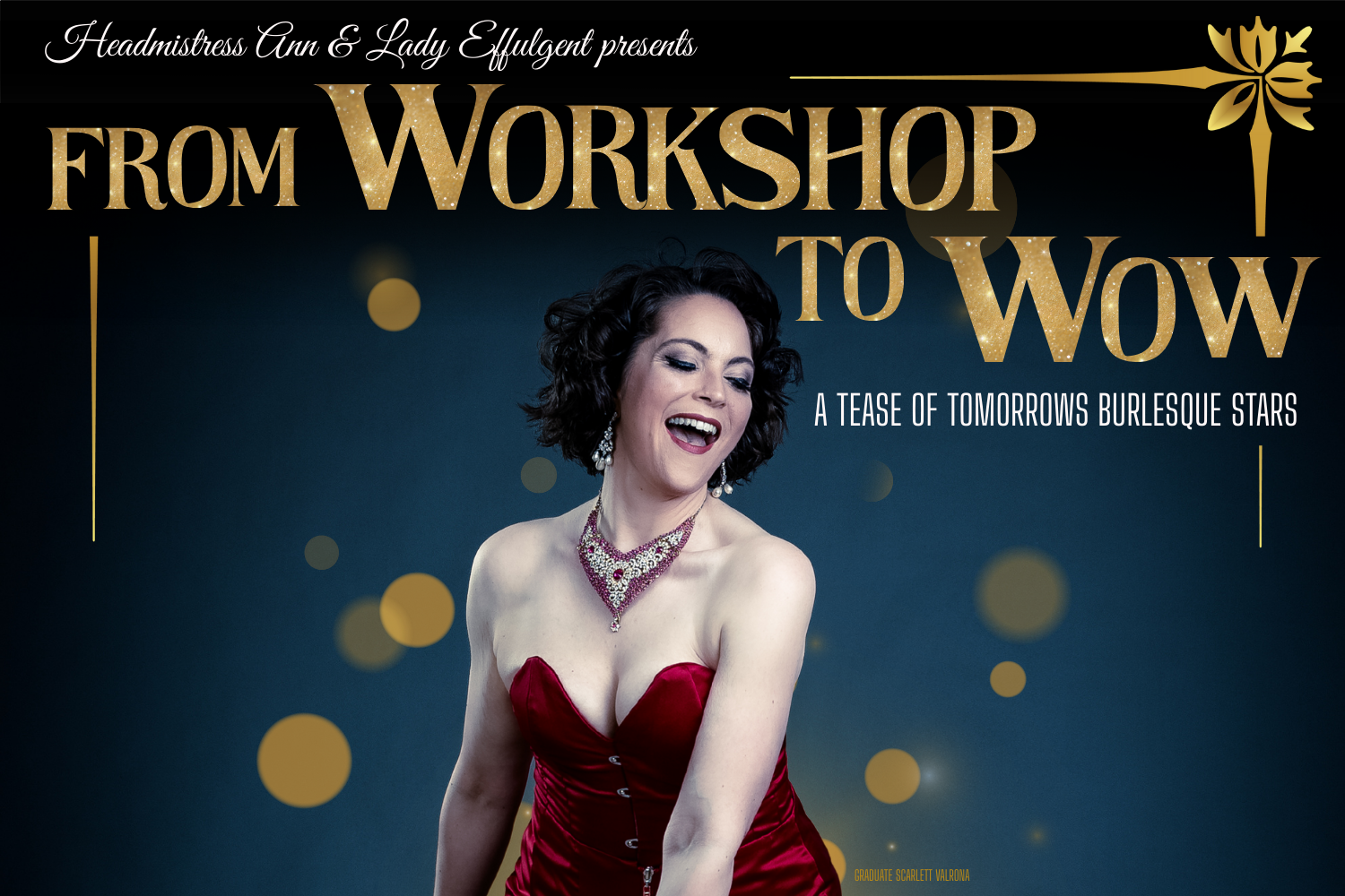 From Workshop to Wow