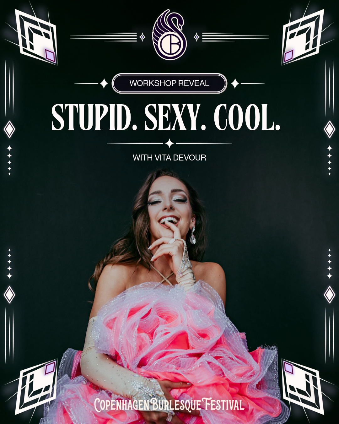 STUPID, SEXY, COOL med Vita Devour