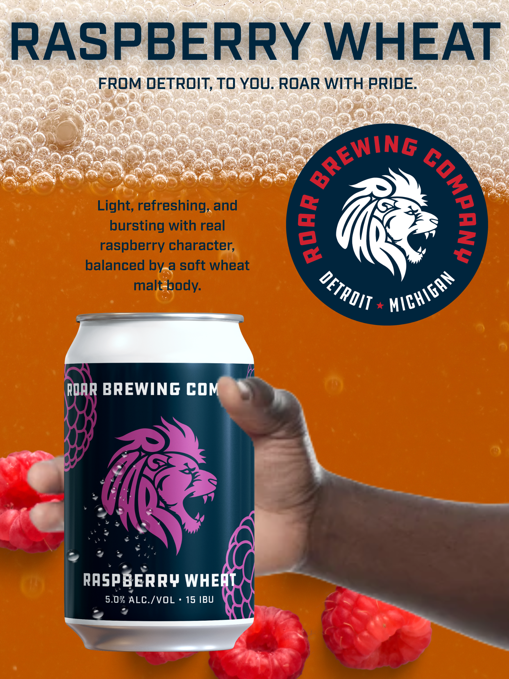 An advertisement for Roar Brewing Company's Raspberry Wheat beer features a can of the beer with a purple lion logo, a human hand holding the can, raspberries, and a background of beer foam. The text emphasizes the beer's raspberry character balanced with a soft wheat malt body and includes the company logo with a lion's head.