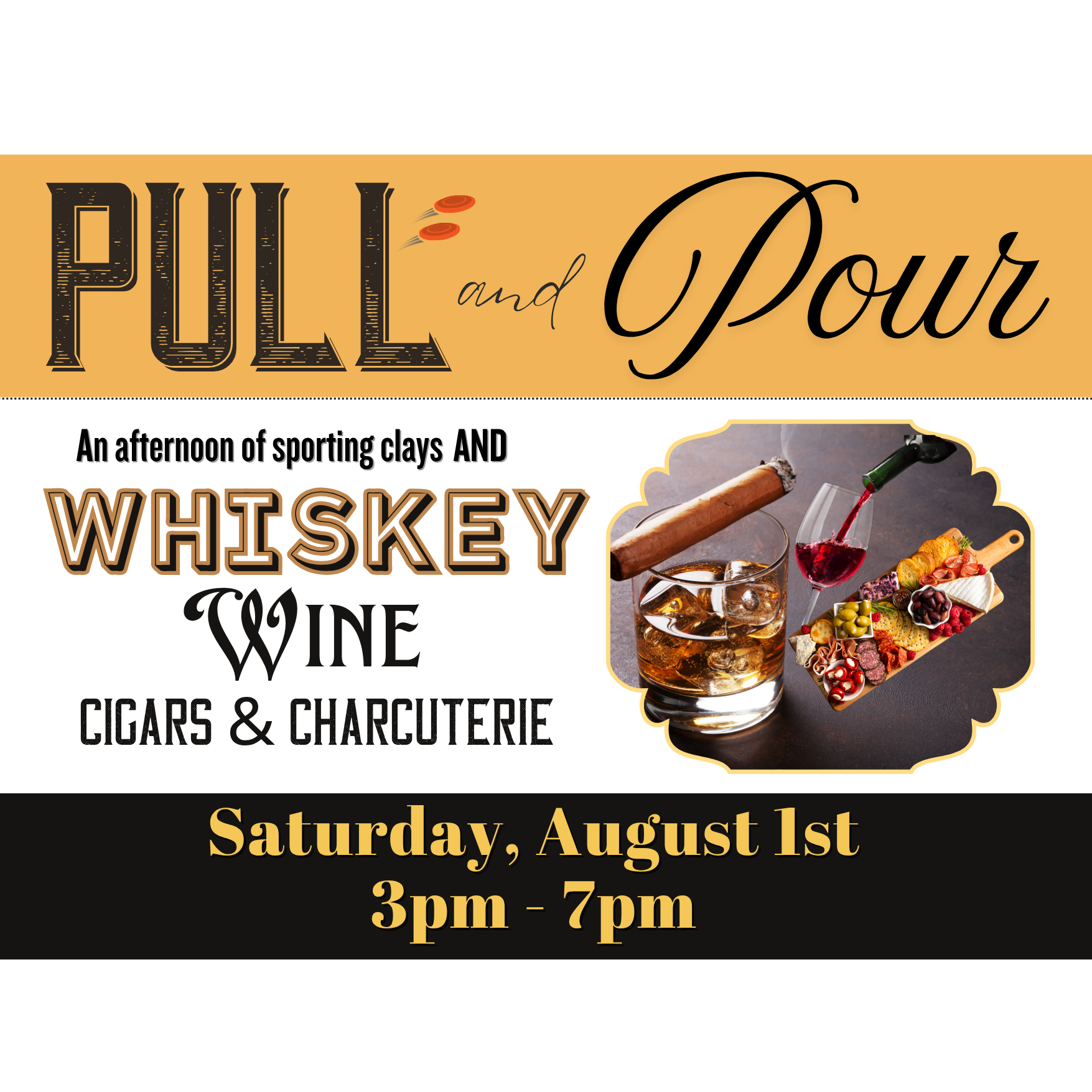 Pull & Pour - Whiskey, Wine, Cigars & Charcuterie