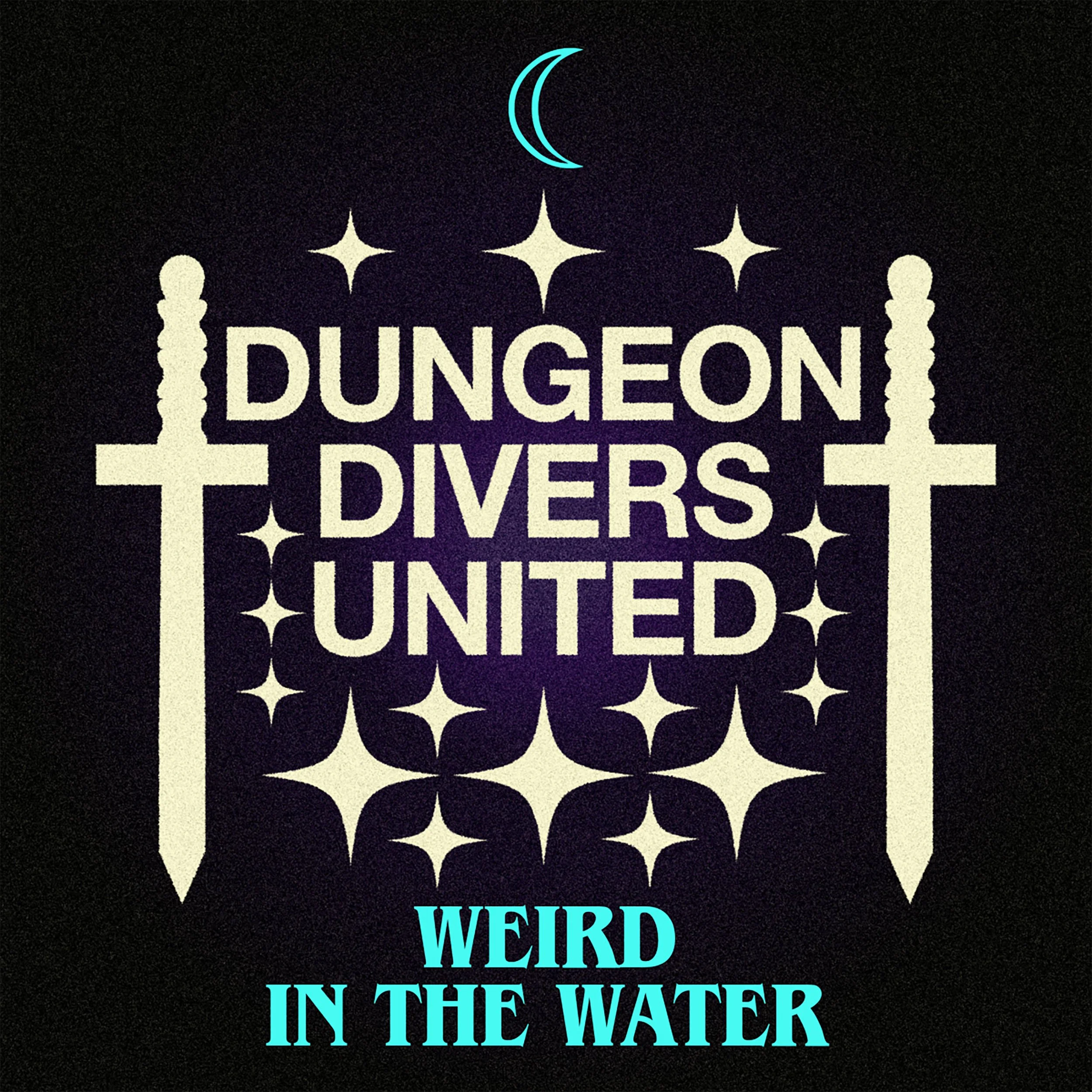 Story art for Weird In The Water by Dungeon Divers United.