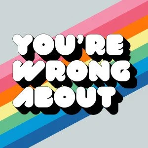 Logo_for_the_podcast_You're_Wrong_About.jpg
