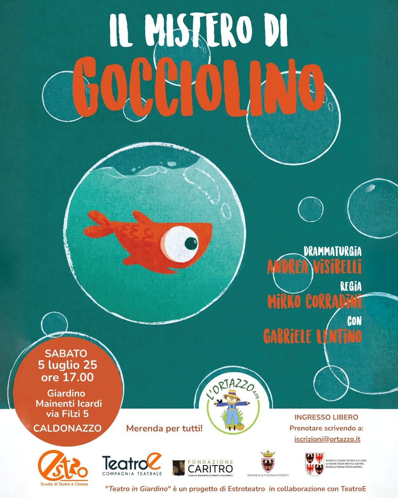 ✨ “Il mistero di Gocciolino” arriva nel giardino di Caldonazzo! 🎭🐟
Sabato 5 luglio alle 17:00 vi aspettiamo al Giardino Mainenti Icardi per un pomeriggio di teatro all’aria aperta dedicato a grandi e piccini.
Uno spettacolo di Es