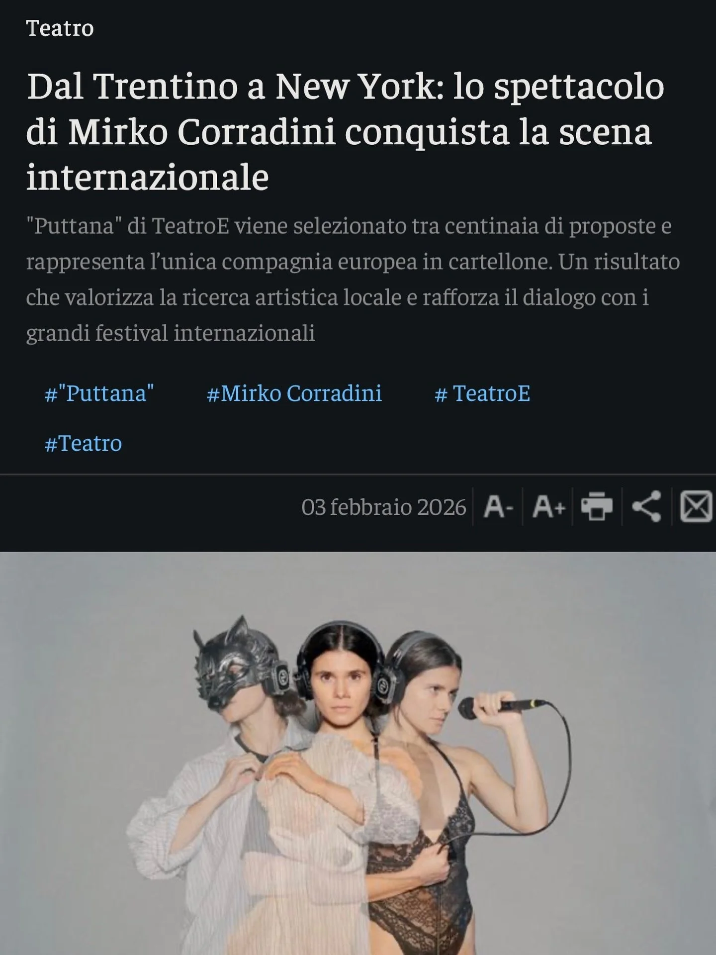 Dal Trentino a New York.
Su L&rsquo;Adige si racconta il viaggio di uno spettacolo che nasce qui e conquista la scena internazionale.

Uno spettacolo che porta il teatro oltre i confini, dimostrando che le storie, quando sono vere, sanno parlare a tu