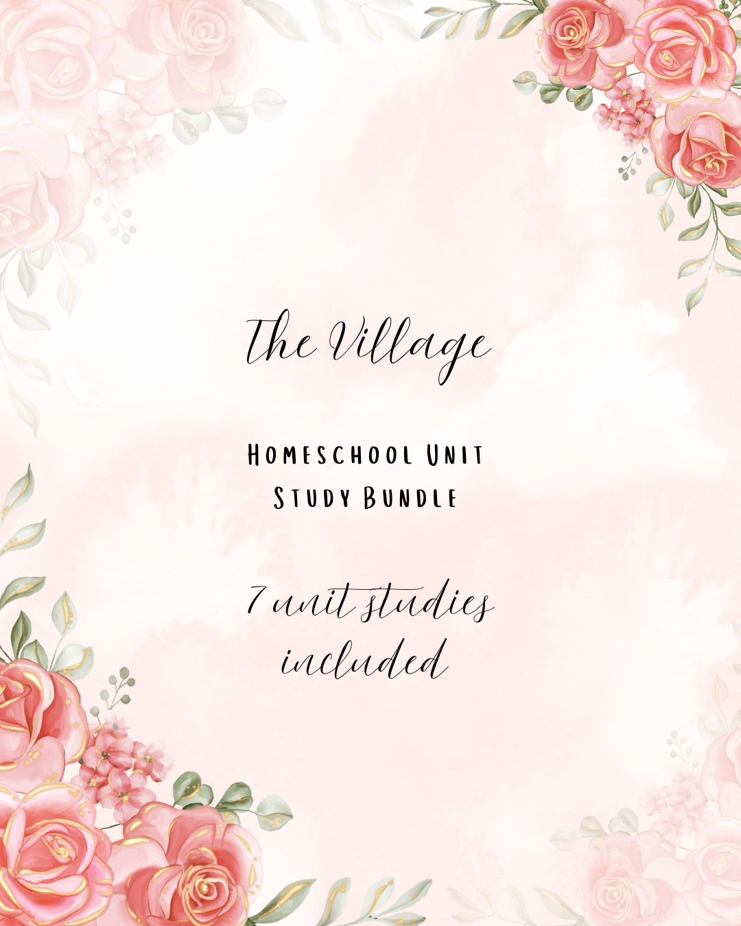 The Village Homeschool Bundle
