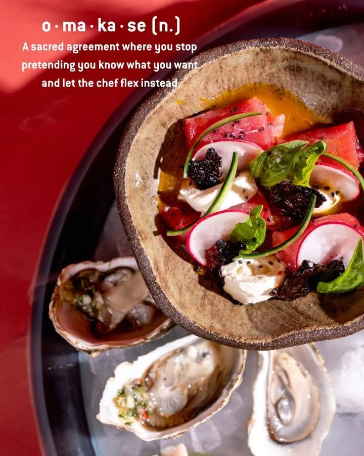 Omakase: made for those who chase the good stuff, but want the chef to drive the evening. A little mystery, a lot of flavor, and everything you didn&rsquo;t know you wanted.