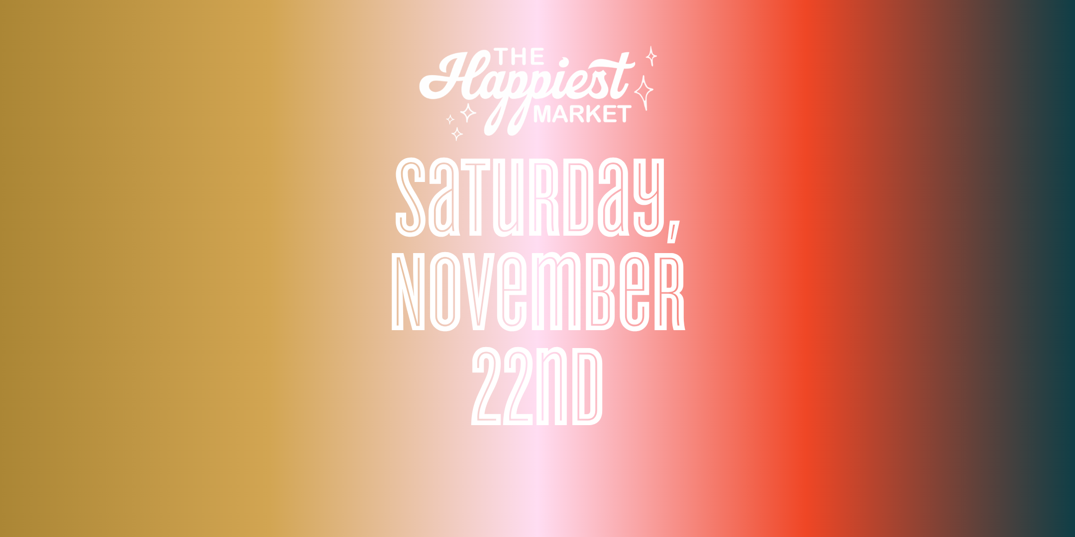 The Happiest Market (Theme to be Announced)
