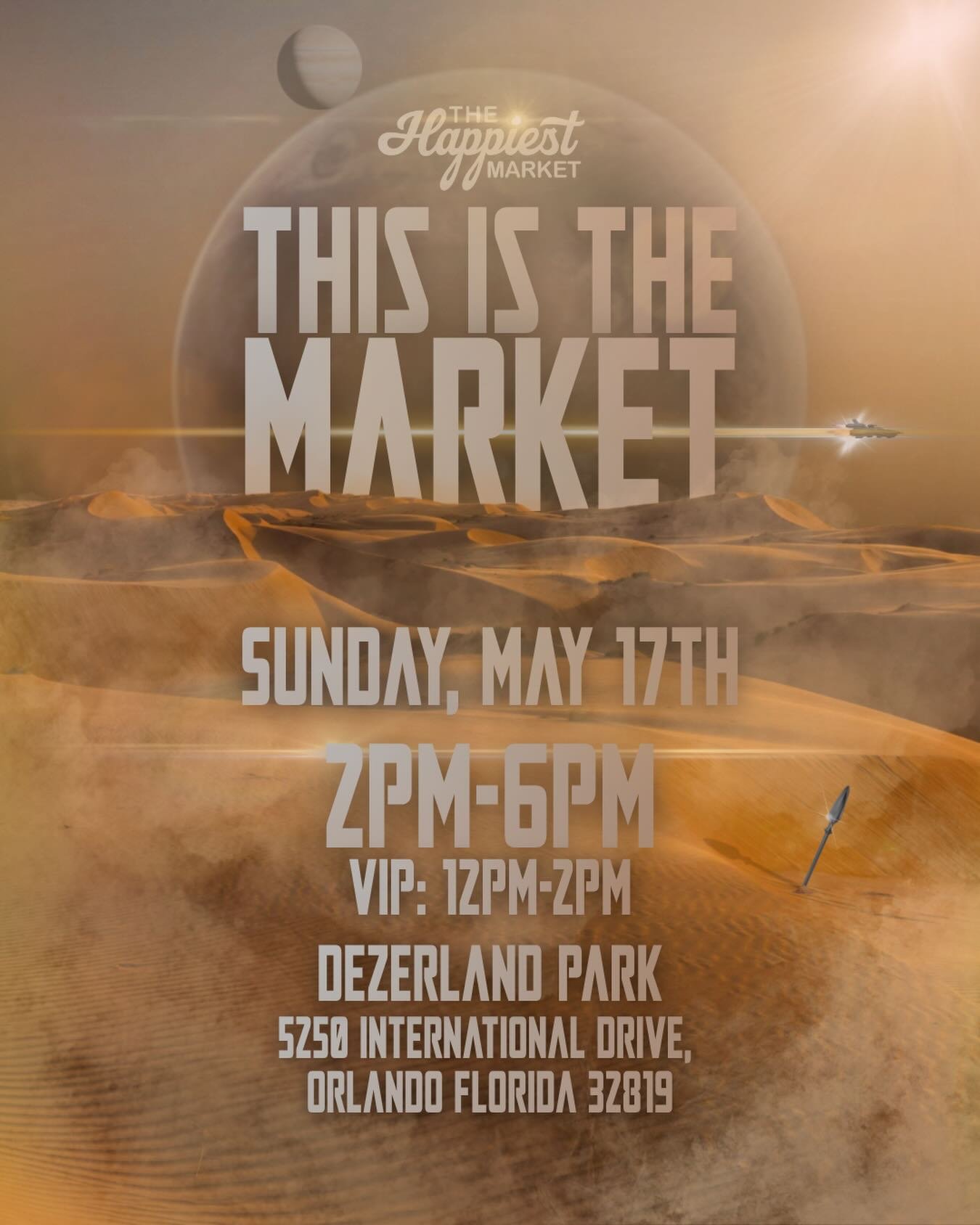 The way leads to The Happiest Market ✨

Fly your ship and land at our outpost for a day of bounty-worthy finds, galactic vibes, and small shop treasures!

📆 Sunday, May 17th
🎟️ VIP: 12:00-2:00pm
General Admission: 2:00-6:00pm
📍 Dezerland Park
5250