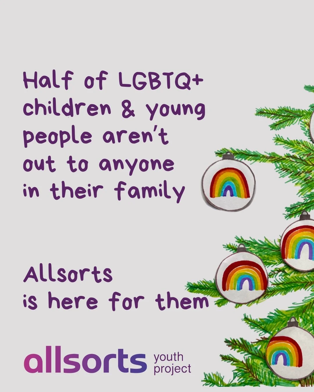 The festive period can be a really lonely and isolating time for LGBTQ+ children and young people. Many don&rsquo;t feel they can come out to their families, and when they do come out, not all families are welcoming and accepting.

We want to make su
